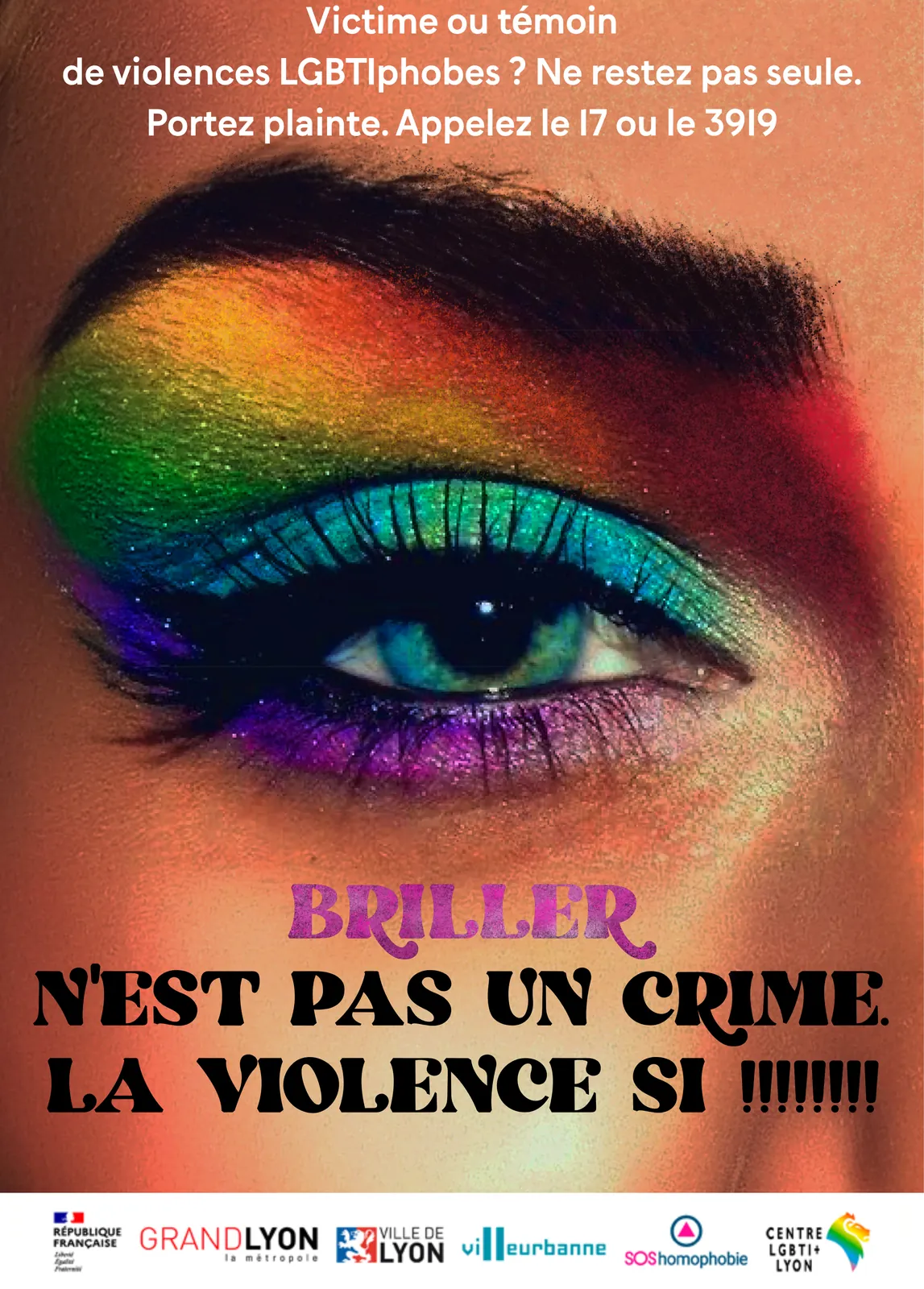 Briller n'est pas un crime — The eye poster — Shining is not a crime. Violence is.